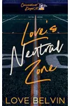 Love's Neutral Zone