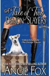 A Tale of Two Demon Slayers