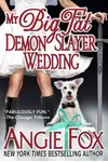 My Big Fat Demon Slayer Wedding