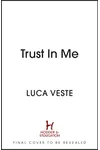 Trust In Me