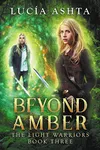 Beyond Amber