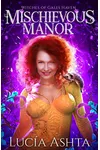 Mischievous Manor