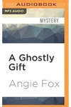 A Ghostly Gift