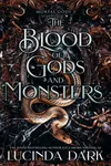 The Blood of Gods and Monsters (As: Lucy Smoke)