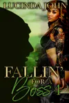 Fallin' For A Boss 4
