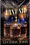 Down To The Last Sip 3
