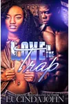 Love In The Trap