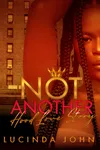 Not Another Hood Love Story