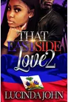 That East Side Love 2
