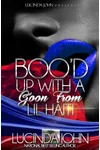 Boo'd Up With A Goon From Lil Haitila