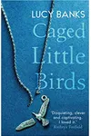 Caged Little Birds
