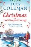 Christmas at Lock Keeper's Cottage