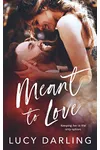 Meant to Love