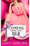 Coming Home For Her