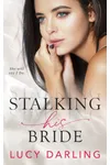 Stalking His Bride