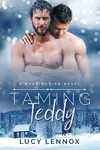 Taming Teddy