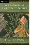 A Stranger at Green Knowe