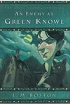 An Enemy at Green Knowe