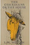 The Guardians of the House