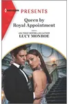 Queen by Royal Appointment: An Uplifting International Romance
