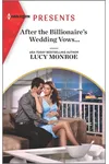 After the Billionaire's Wedding Vows...
