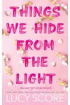 Things We Hide from the Light