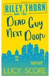 The Dead Guy Next Door