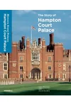 The Story of Hampton Court Palace