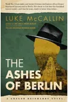 The Divided City / The Ashes of Berlin