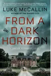 From a Dark Horizon