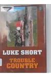 Trouble Country