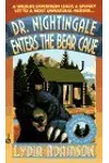 Dr. Nightingale Enters the Bear Cave