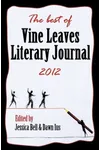 The best of Vine Leaves Literary Journal 2012
