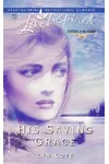 His Saving Grace