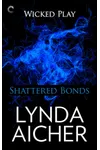 Shattered Bonds