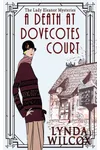 A Death At Dovecotes Court