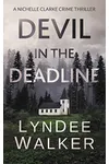 Devil in the Deadline