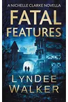 Fatal Features