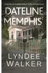 Dateline Memphis