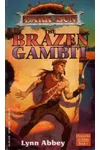 The Brazen Gambit