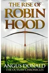 The Rise of Robin Hood