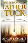 The Betrayal of Father Tuck