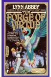 The Forge of Virtue