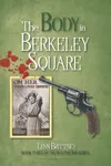 The Body in Berkeley Square