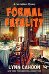 Formal Fatality: A Cat Latimer Mystery