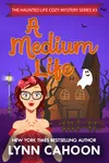 A Medium Life