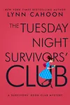 The Tuesday Night Survivors' Club Mystery
