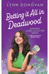 Betting it All in Deadwood