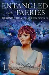 Entangled with Faeries