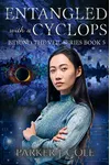 Entangled with a Cyclops